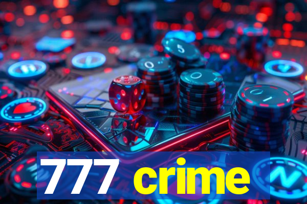 777 crime